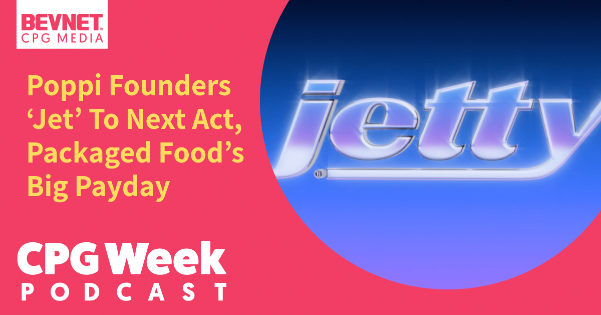 Source image for CPG Week: Poppi Founders ‘Jet’ To Next Act, Packaged Food’s Big Payday
